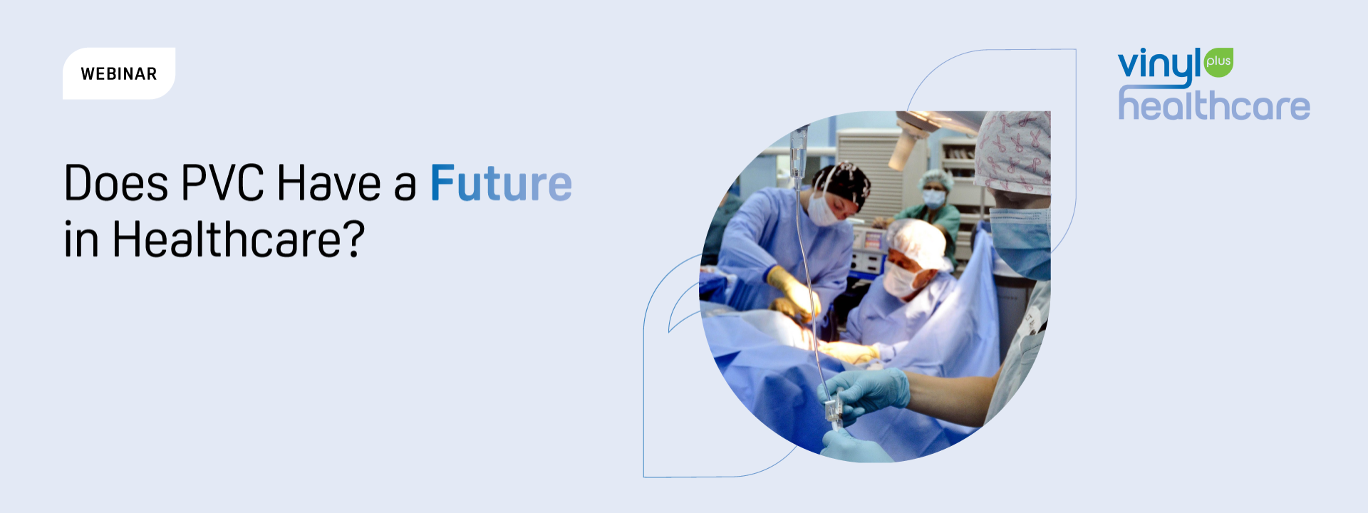 Webinar: Does PVC Have a Future in Healthcare? cover image