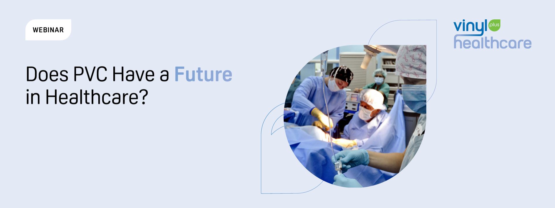 Webinar: Does PVC Have a Future in Healthcare? cover image